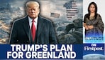 Trump Pushes ‘Forever’ Deal for Greenland Military Expansion | Vantage with Palki Sharma