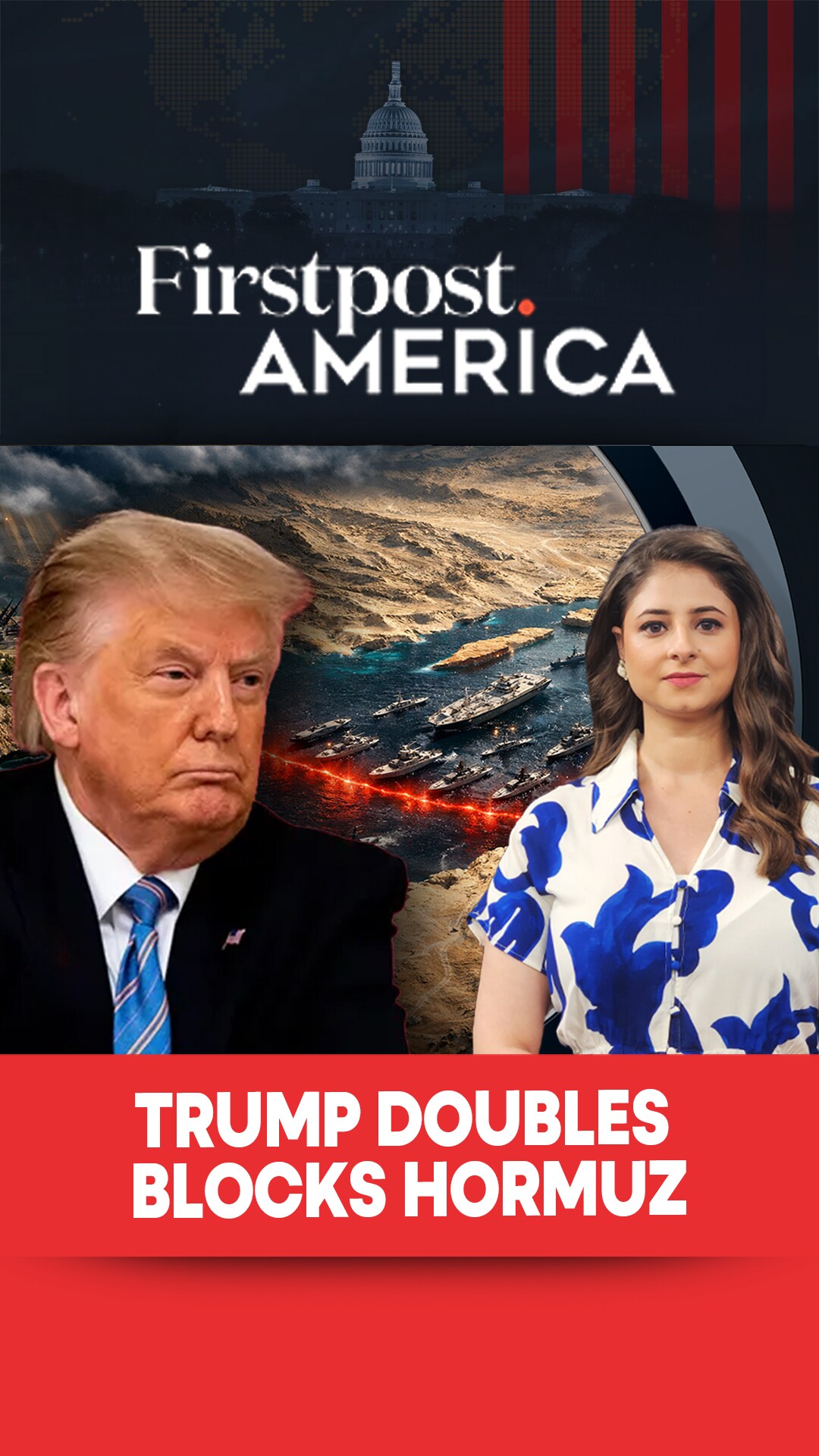 Trump Doubles Blocks Hormuz | Firstpost America | N18G