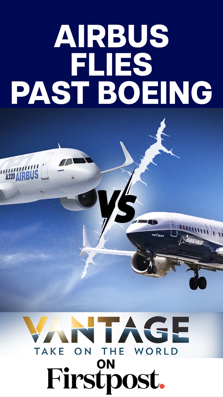 Airbus surpasses Boeing and becomes most delivered jetmaker| Vantage on Firstpost