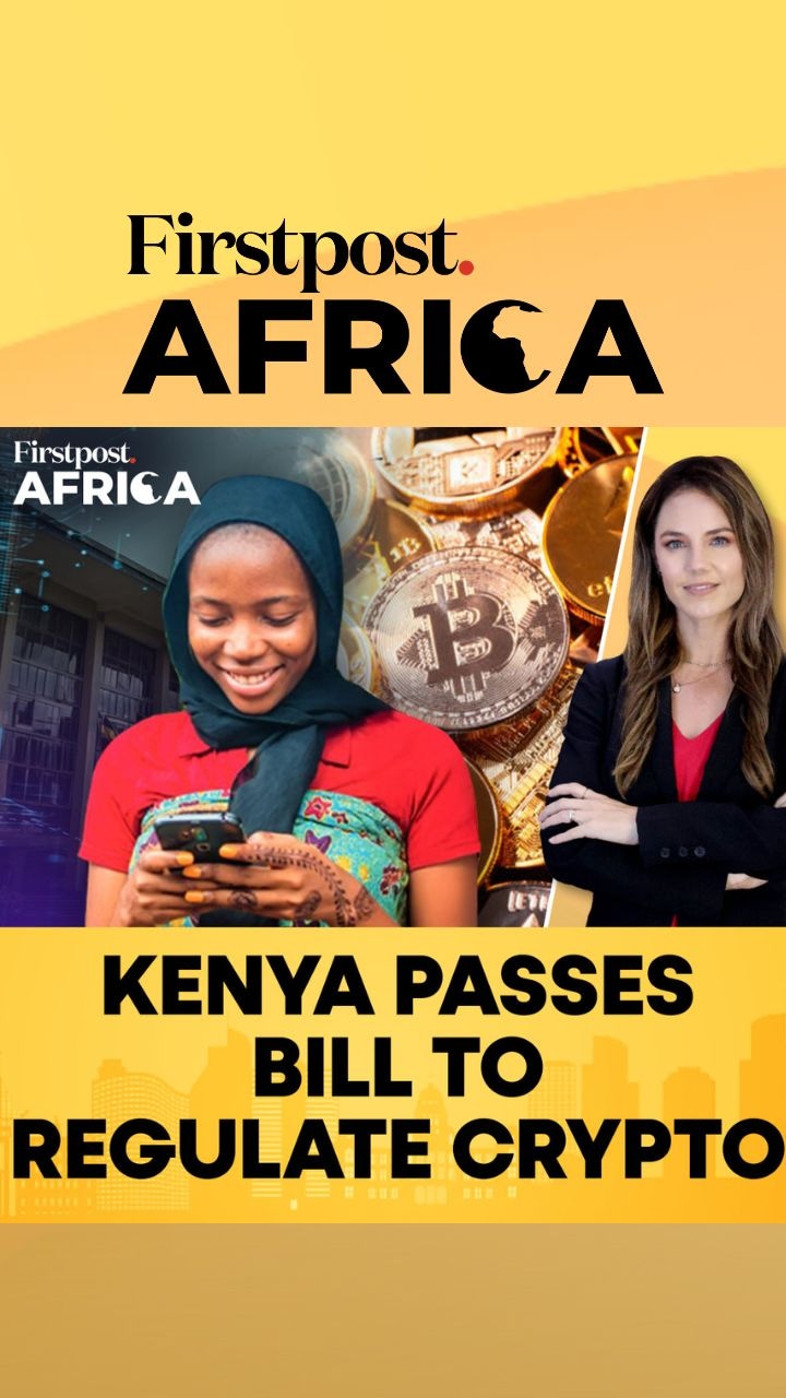 Kenya Passes Bill to Regulate Crypto | Firstpost Africa 