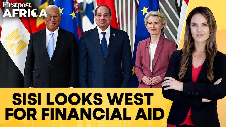 Egypt & EU Sign $4.6 Bn Agreement in Brussels Summit to Boost Trade Ties | Firstpost Africa