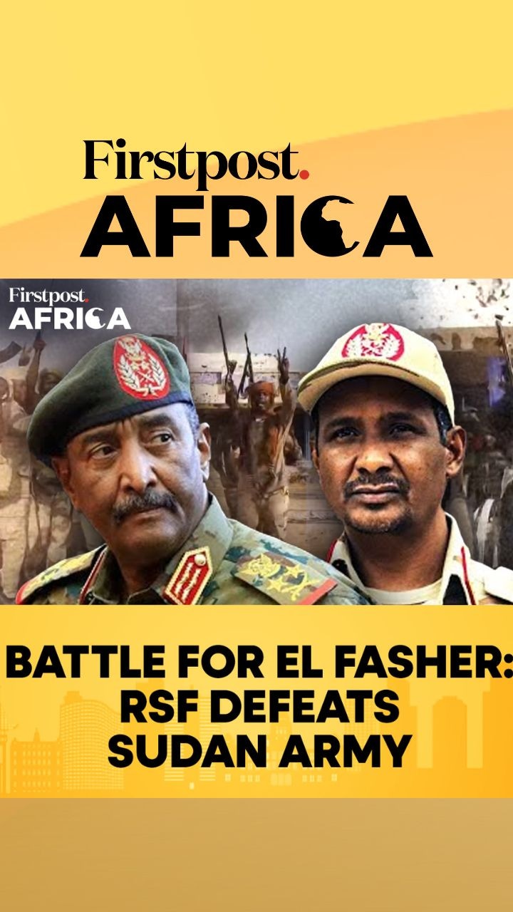 El Fasher: RSF Seizes Sudan Army’s Stronghold | Firstpost Africa