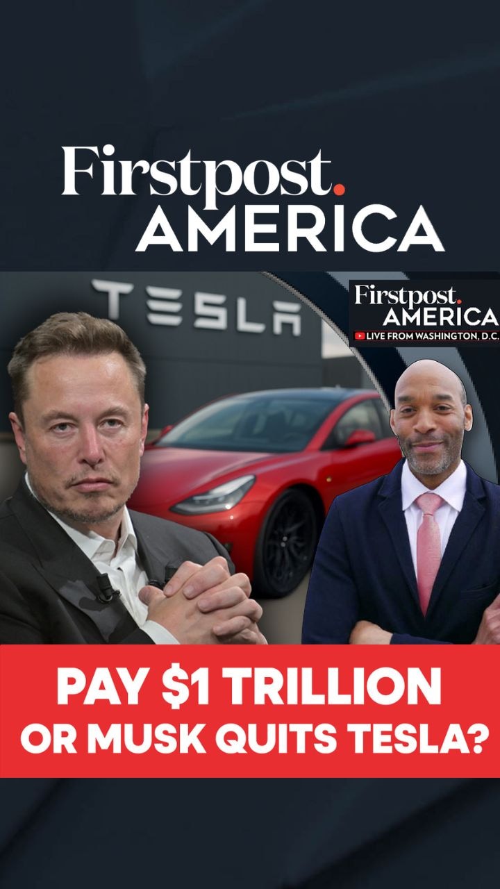 Pay $1 Trillion Or Musk Quits Tesla? | Firstpost America