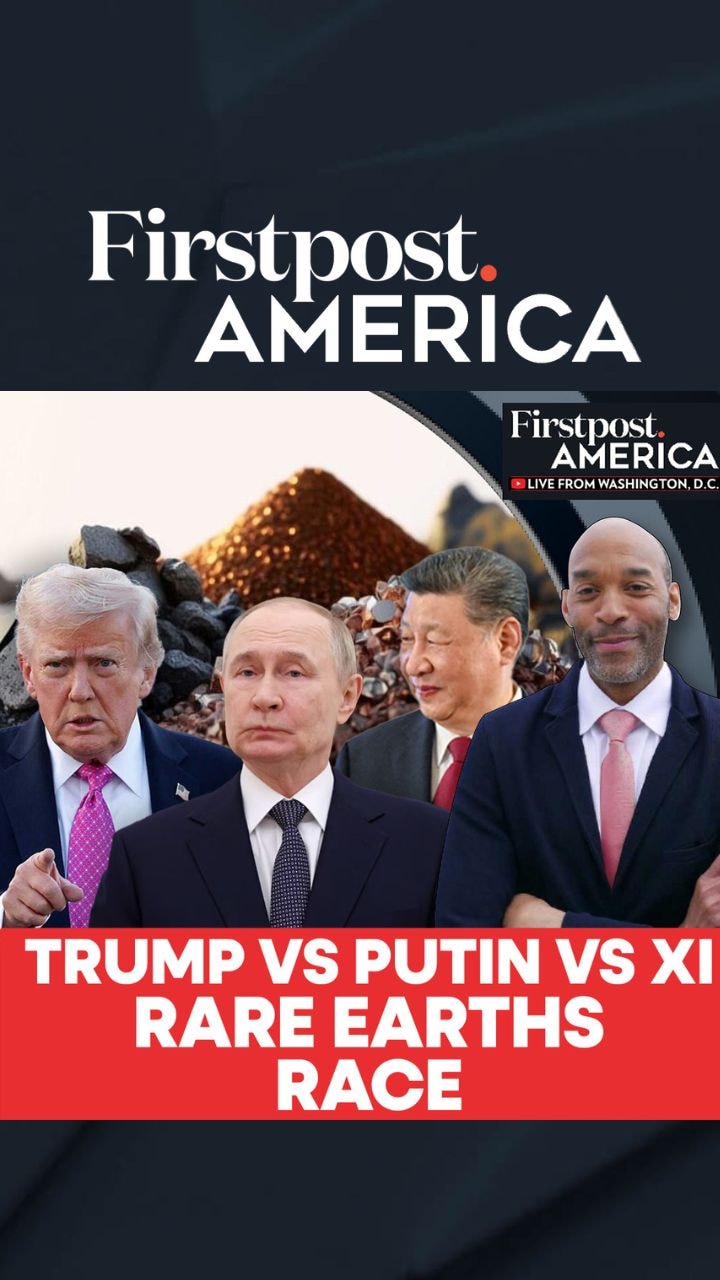 Trump Vs Putin Vs Xi: Rare Earths Race | Firstpost America 