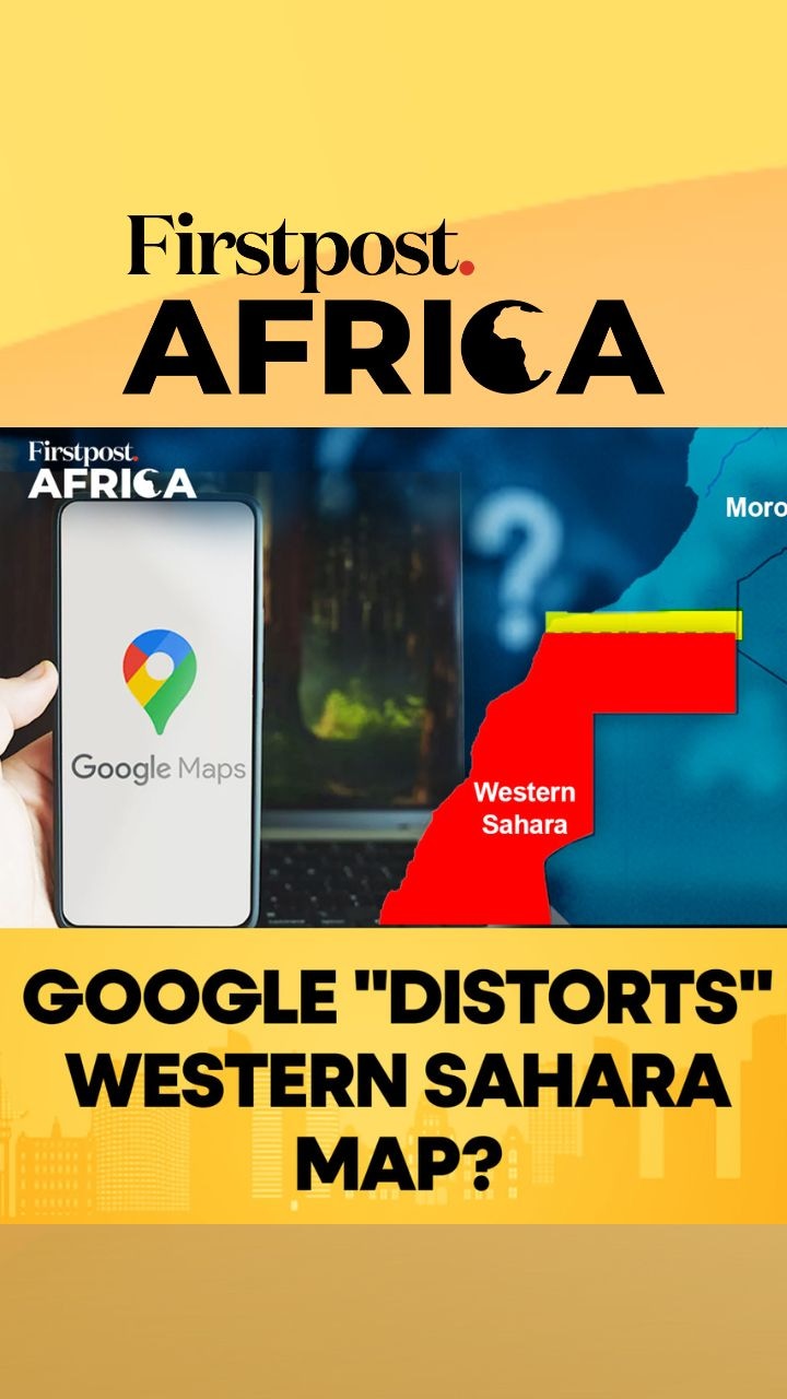 Google Removed The Western Sahara Border For Morocco Users, Say Reports | Firstpost Africa