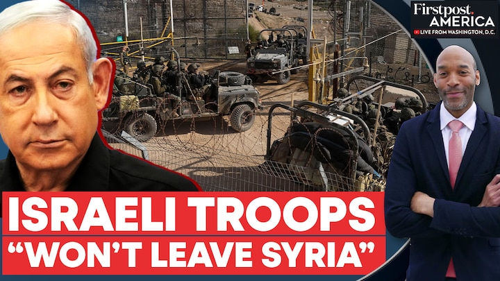 Israeli PM Netanyahu Says Israeli Troops Will Remain in Syria | Firstpost America Israeli PM Netanyahu Says Israeli Troops Will Remain in Syria | Firstpost America